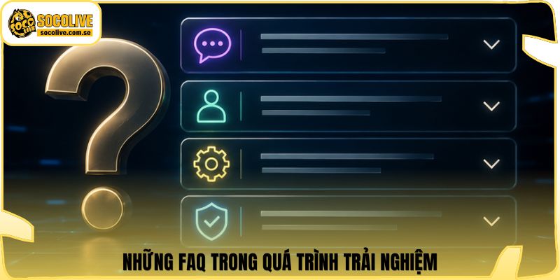 Socolive | Link Xem TTBD 24/7 - Cập Nhật Siêu Tốc 323 Những FAQ trong quá trình trải nghiệm