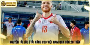 Nguyễn Tài Lộc | Tài Năng U23 Việt Nam Qua Hơn 20 Trận